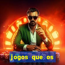 jogos que os famosos jogam para ganhar dinheiro